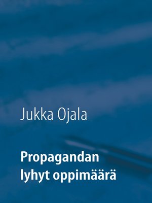 cover image of Propagandan lyhyt oppimäärä